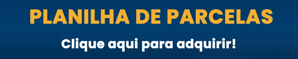 Planilha de Parcelas Mensais - Automatize e controle seu faturamento recorrente